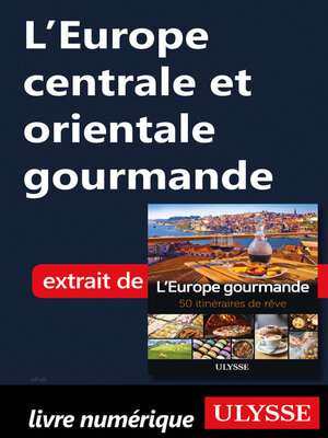 cover image of L'Europe centrale et orientale gourmande